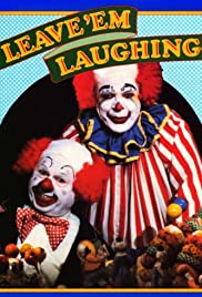 Leave 'Em Laughing Leave 'Em Laughing