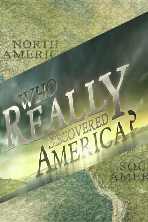 Who Really Discovered America? Who Really Discovered America?