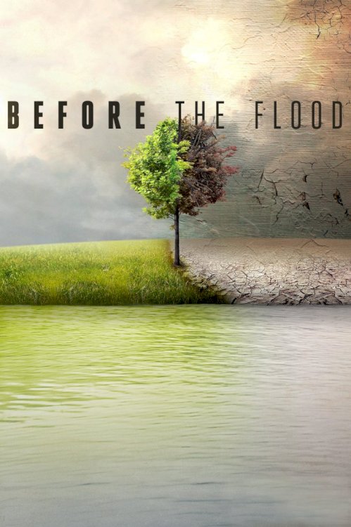Before the Flood Before the Flood