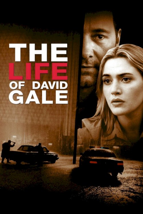 The Life of David Gale The Life of David Gale