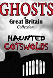 Ghosts of Great Britain Collection: Haunted Cotswolds Ghosts of Great Britain Collection: Haunted Cotswolds