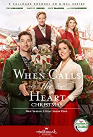 When Calls The Heart: Christmas When Calls The Heart: Christmas