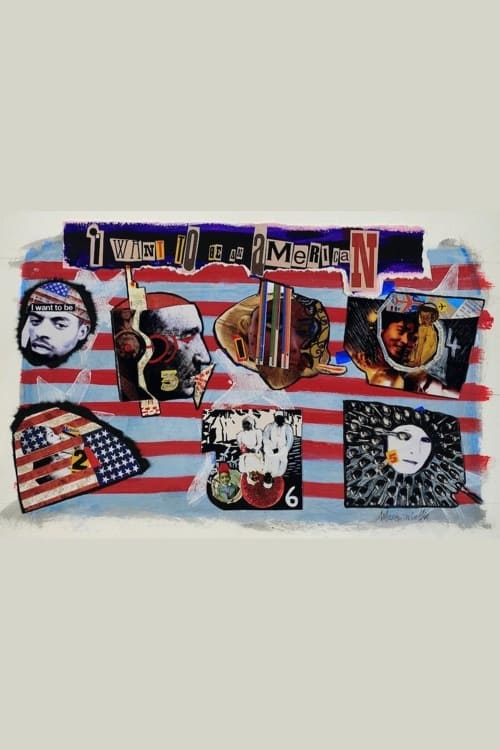 I Want To Be An American I Want To Be An American