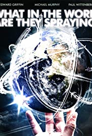 What in the World Are They Spraying? What in the World Are They Spraying?