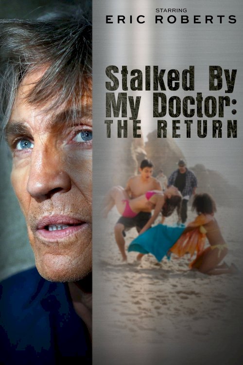 Stalked by My Doctor: The Return Stalked by My Doctor: The Return