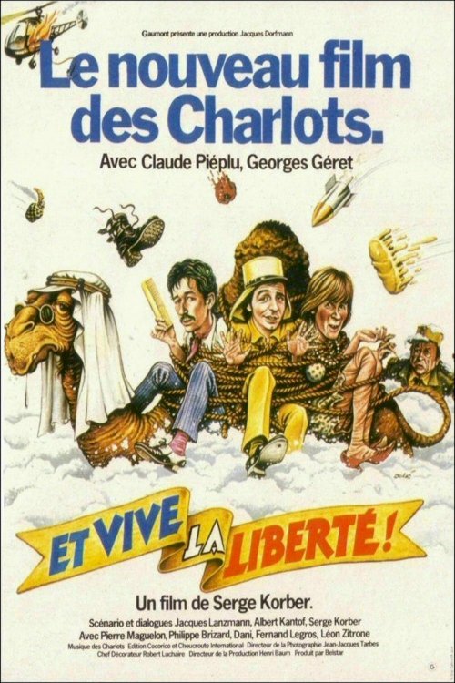 Et vive la liberté! Et vive la liberté!