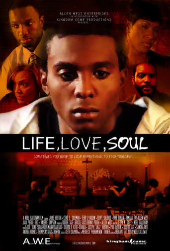 Life, Love, Soul Life, Love, Soul