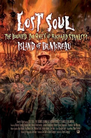 Lost Soul: The Doomed Journey of Richard Stanley's “Island of Dr. Moreau” Lost Soul: The Doomed Journey of Richard Stanley's “Island of Dr. Moreau”