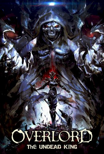 Overlord: The Undead King Overlord: The Undead King
