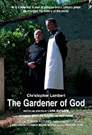 The Gardener of God The Gardener of God