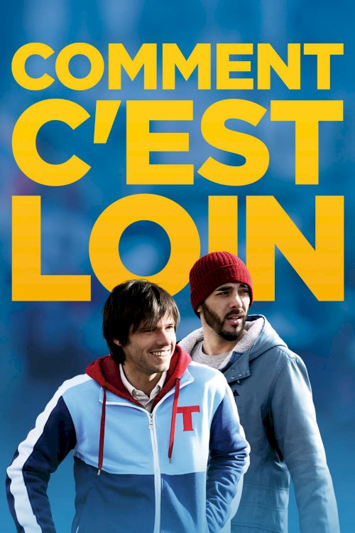 Comment c'est loin Comment c'est loin