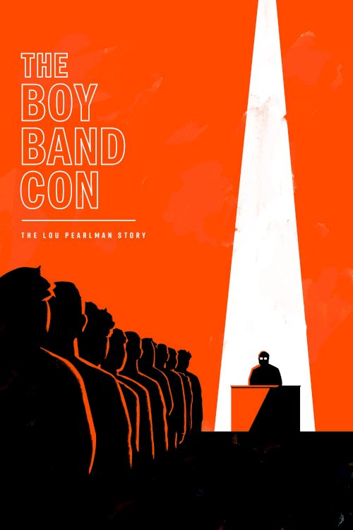 The Boy Band Con: The Lou Pearlman Story The Boy Band Con: The Lou Pearlman Story