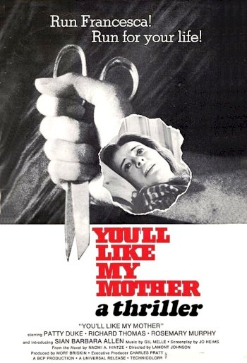 You'll Like My Mother You'll Like My Mother