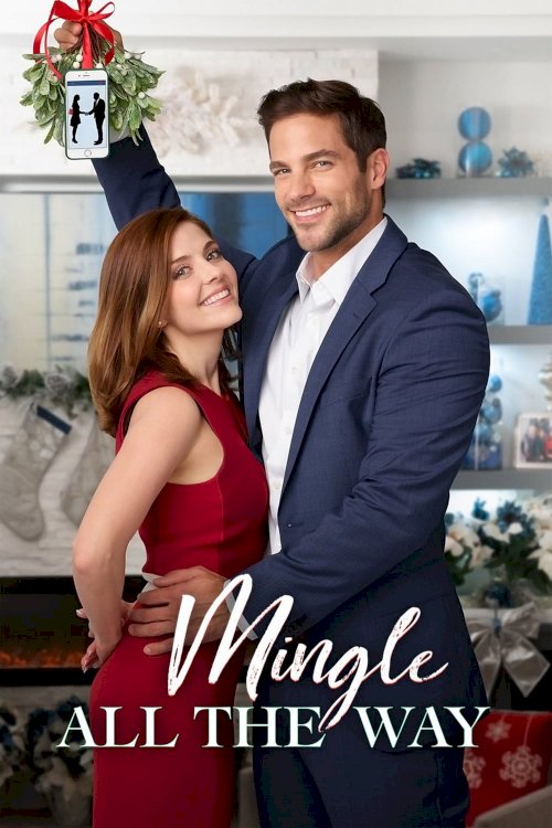 Mingle All the Way Mingle All the Way