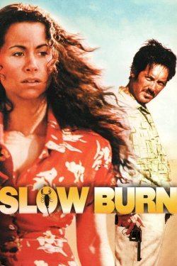 Slow Burn Slow Burn
