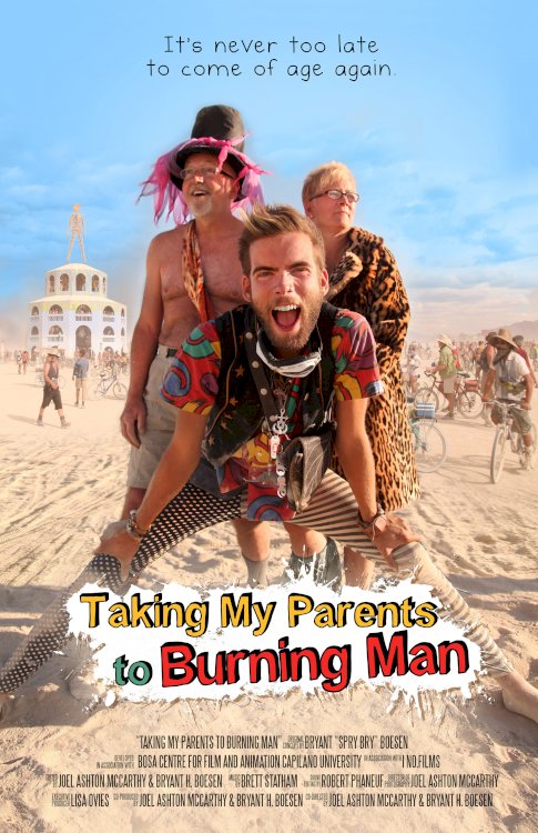 Taking My Parents to Burning Man Taking My Parents to Burning Man