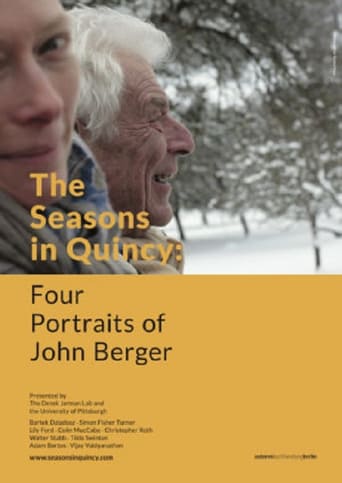 The Seasons in Quincy: Four Portraits of John Berger The Seasons in Quincy: Four Portraits of John Berger