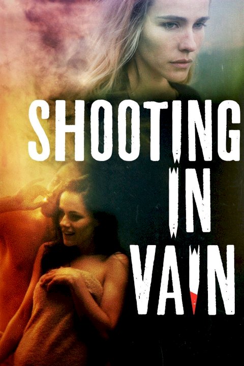 Shooting in Vain Shooting in Vain