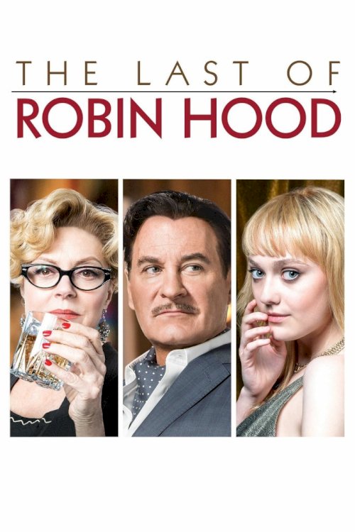 The Last of Robin Hood The Last of Robin Hood