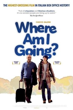 Where Am I Going? Where Am I Going?