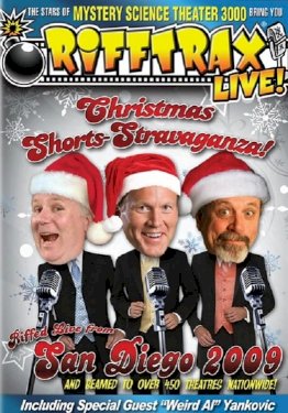 RiffTrax Live: Christmas Shorts-stravaganza! RiffTrax Live: Christmas Shorts-stravaganza!