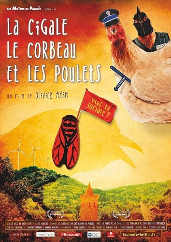 La Cigale, le Corbeau et les Poulets La Cigale, le Corbeau et les Poulets