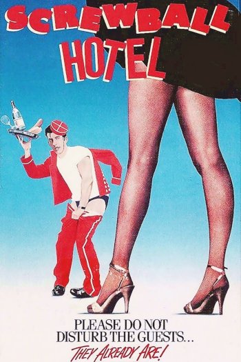 Screwball Hotel Screwball Hotel