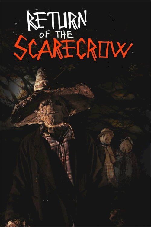 Return of the Scarecrow Return of the Scarecrow