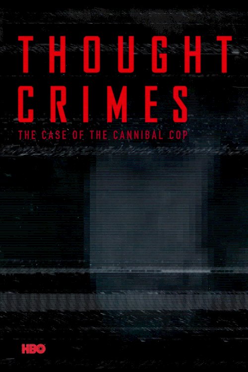 Thought Crimes Thought Crimes