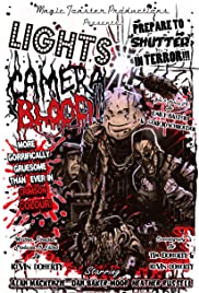 Lights Camera Blood!