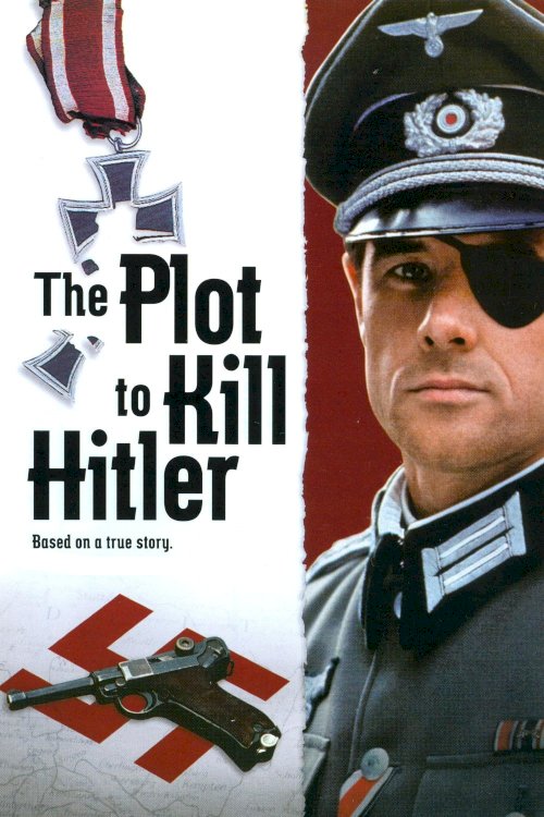 The Plot to Kill Hitler The Plot to Kill Hitler