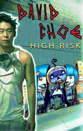 David Choe: High Risk David Choe: High Risk