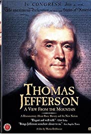 Thomas Jefferson: A View from the Mountain Thomas Jefferson: A View from the Mountain