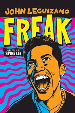 John Leguizamo: Freak John Leguizamo: Freak