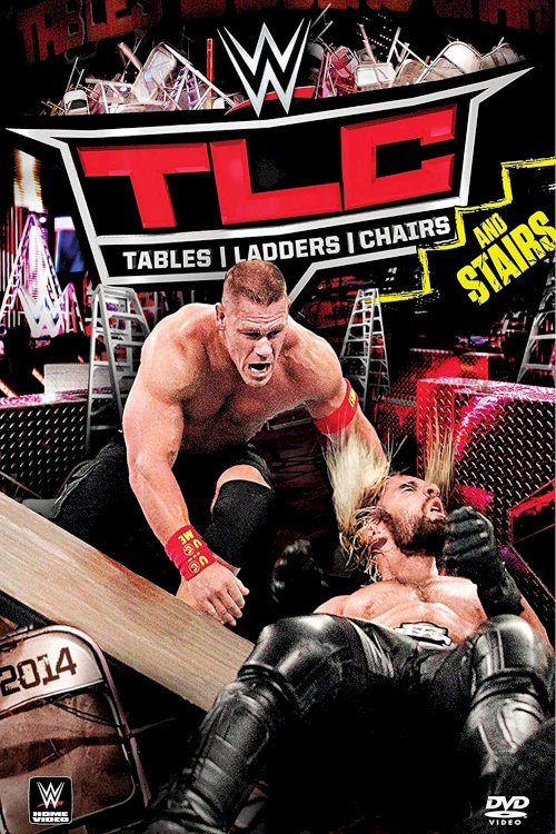 WWE TLC: Tables, Ladders & Chairs 2014 WWE TLC: Tables, Ladders & Chairs 2014