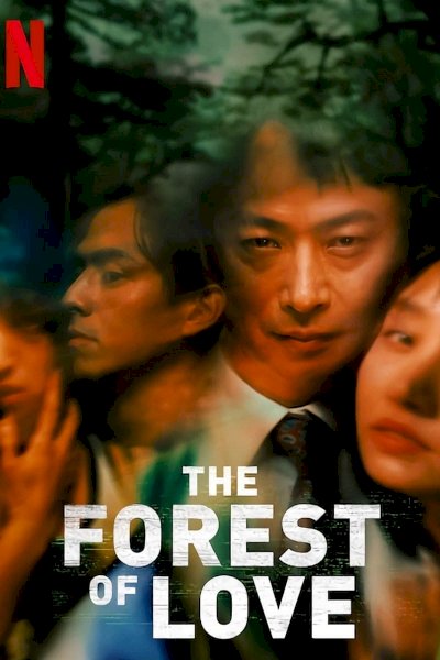 The Forest of Love The Forest of Love