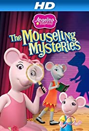 Angelina Ballerina: The Mouseling Mysteries Angelina Ballerina: The Mouseling Mysteries