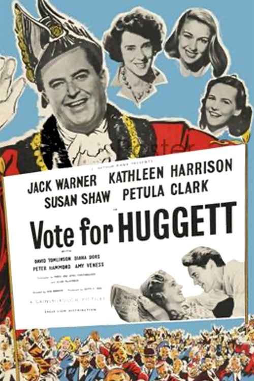 Vote for Huggett Vote for Huggett