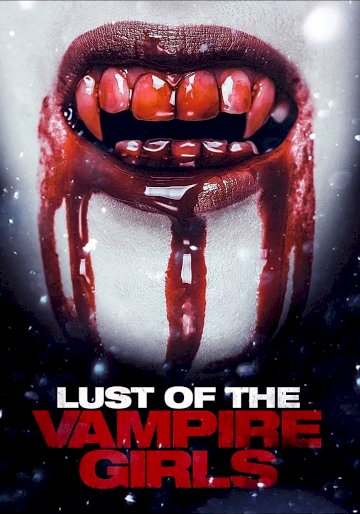 Lust of the Vampire Girls Lust of the Vampire Girls