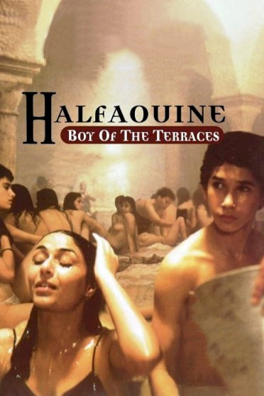 Halfaouine: Boy of the Terraces Halfaouine: Boy of the Terraces