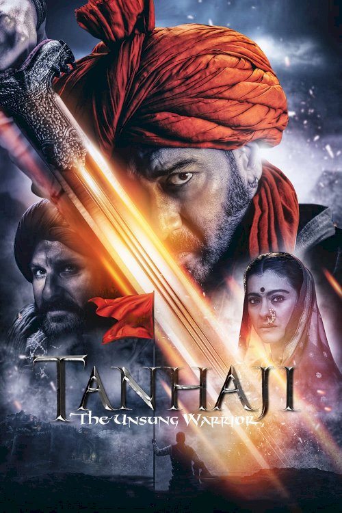 Tanhaji: The Unsung Warrior Tanhaji: The Unsung Warrior