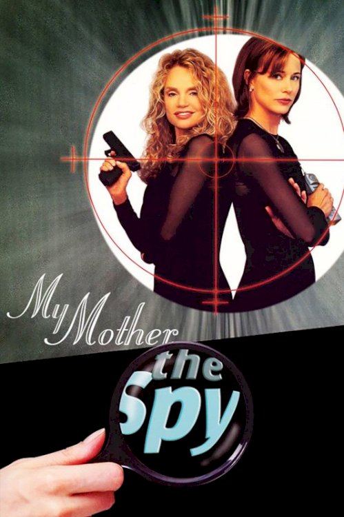 My Mother the Spy My Mother the Spy