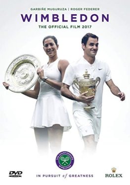 Wimbledon Official Film 2017 Wimbledon Official Film 2017