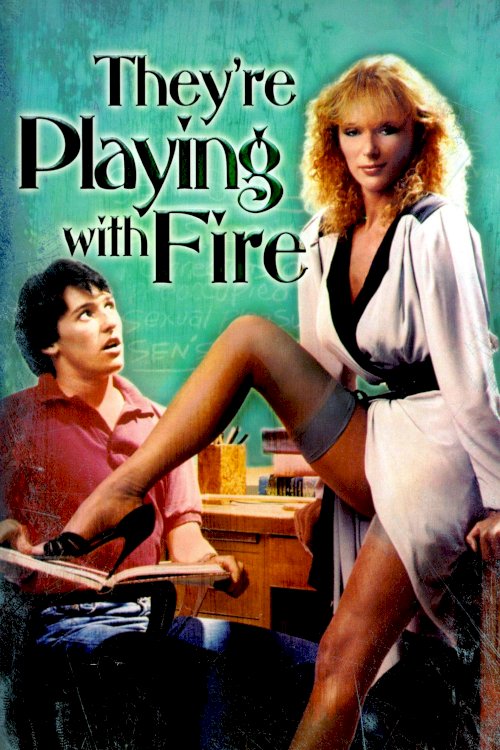They're Playing with Fire They're Playing with Fire
