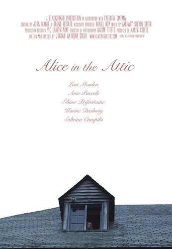 Alice in the Attic Alice in the Attic