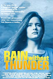 Rain Without Thunder Rain Without Thunder
