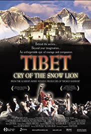Tibet: Cry of the Snow Lion Tibet: Cry of the Snow Lion