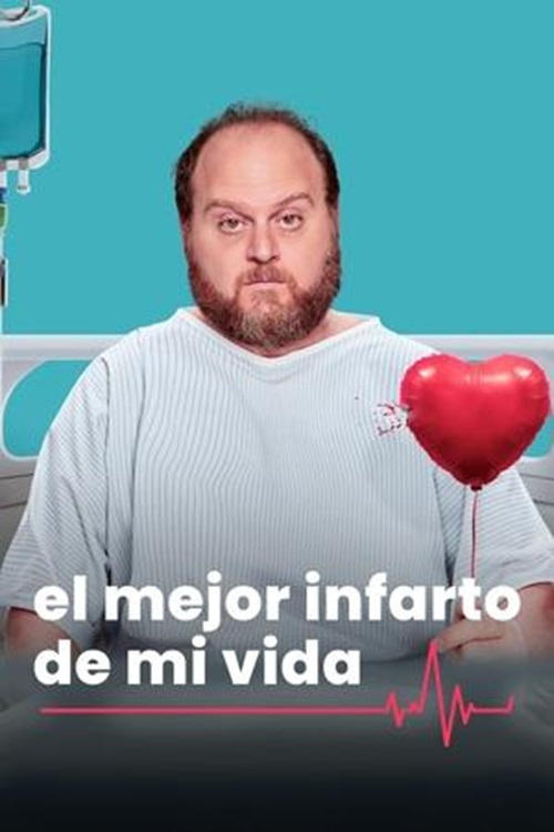 El Mejor Infarto de mi Vida El Mejor Infarto de mi Vida