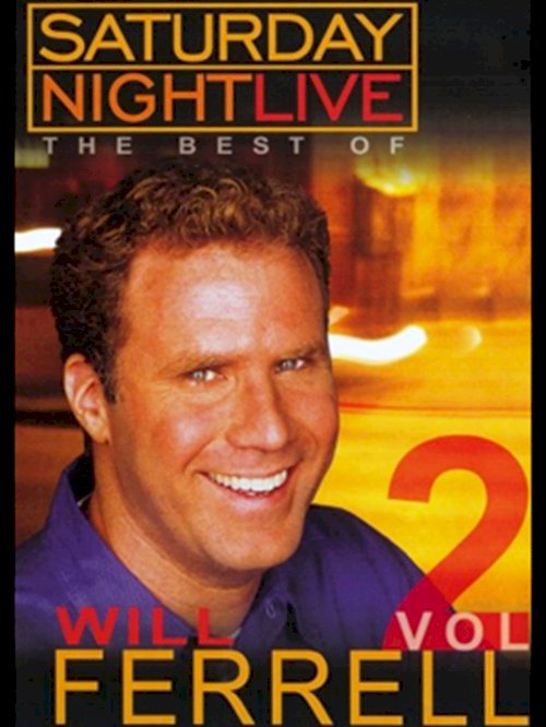 Saturday Night Live: The Best of Will Ferrell - Volume 2 Saturday Night Live: The Best of Will Ferrell - Volume 2