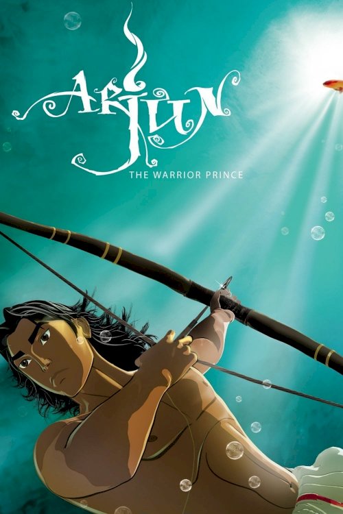 Arjun: The Warrior Prince Arjun: The Warrior Prince